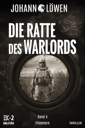 [Die Ratte des Warlords 04] • Flimmern